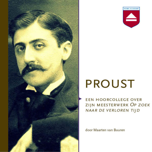 Proust - hoorcolleges Home Academy