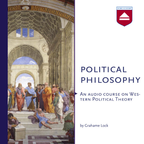 Political Philosophy - Home Academy hoorcolleges