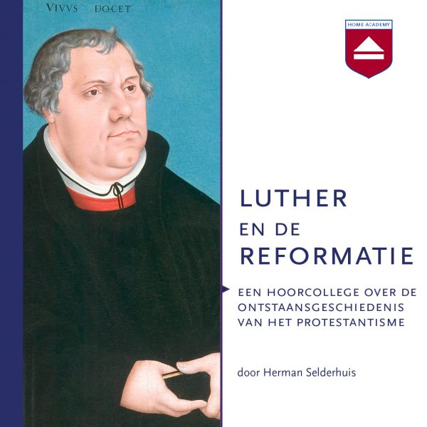 Luther en de Reformatie