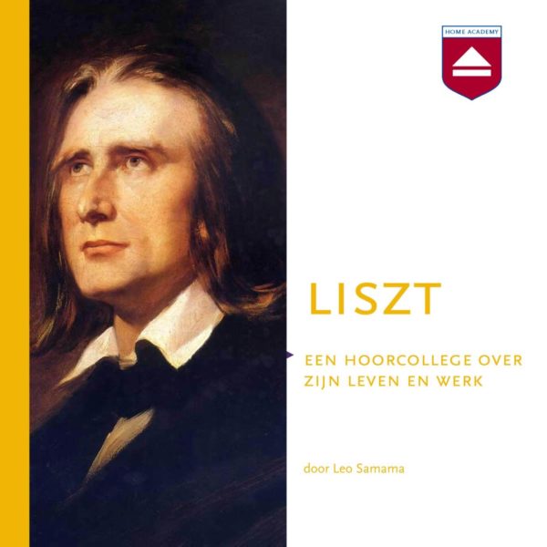 Liszt - hoorcolleges Home Academy