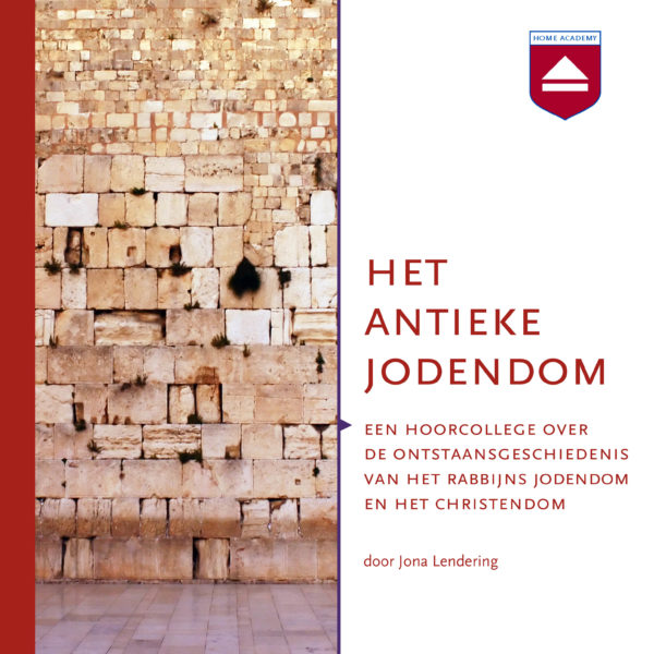 Het antieke jodendom - hoorcolleges Home Academy