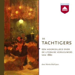 De Tachtigers - Marita Mathijsen