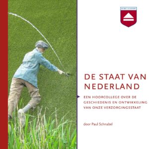 De staat van Nederland - hoorcolleges Home Academy