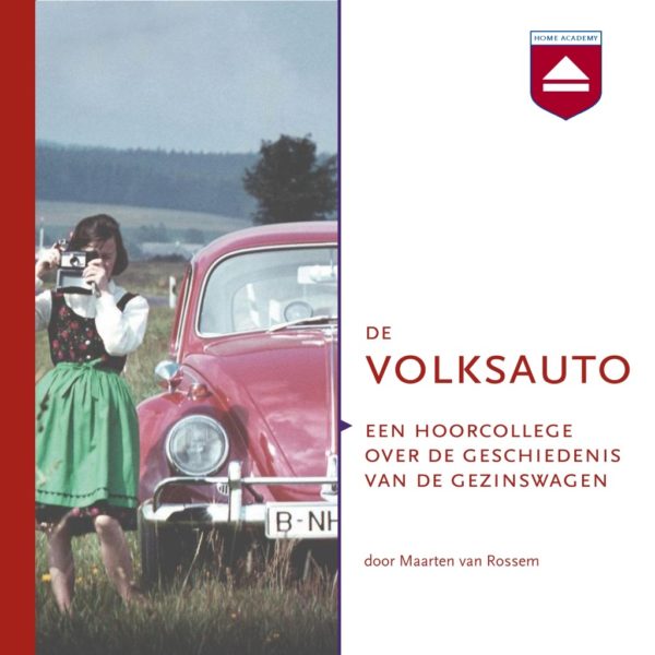 De volksauto - hoorcolleges Home Academy