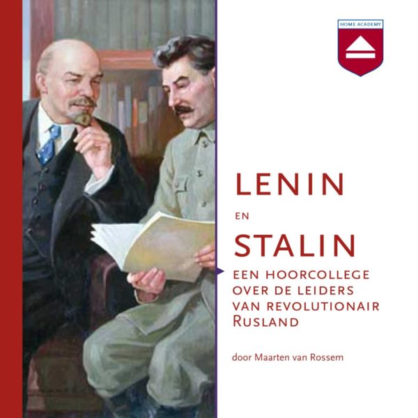 Lenin en Stalin - hoorcolleges Home Academy