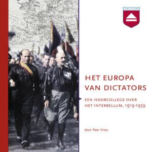 Het Europa van dictators - hoorcolleges Home Academy
