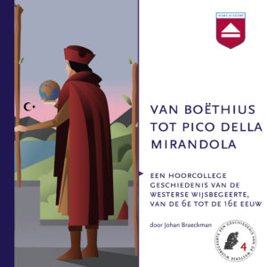 Van Boëthius tot Pico della Mirandola - hoorcolleges Home Academy