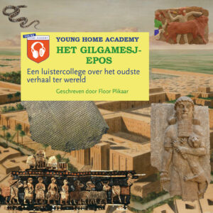Het Gilgamesj-epos - hoorcolleges Home Academy