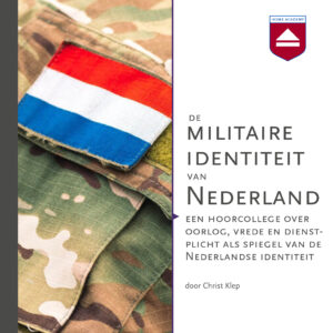 De militaire identiteit van Nederland